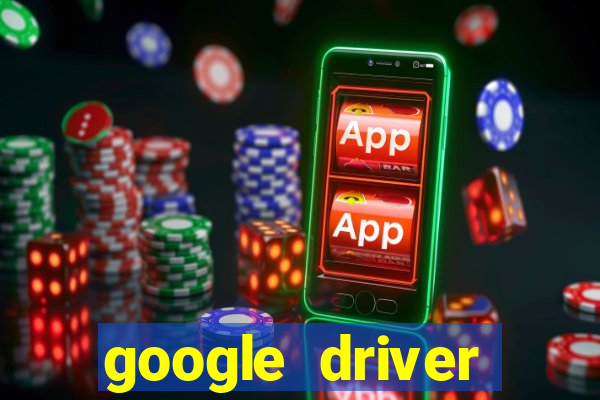 google driver windows 10